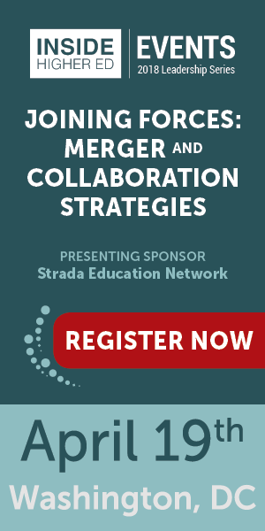 Graphic for Inside Higher Ed Events, part of the 2018 Leadership Series: "Joining Forces: Merger and Collaboration Strategies." Presenting sponsor Strada Education Network. April 19, Washington, DC. Register now.
