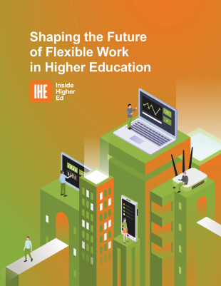 Shaping the Future of Flexible Work in Higher Education