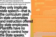 A photo illustration showing documents from a lawsuit, with a highlighted quote saying “curriculum used in state universities and instruction offered by state employees” is “state speech.”