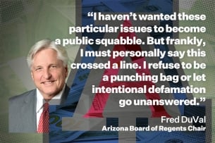 A photo illustration of Arizona Board of Regents chair Fred DuVal.