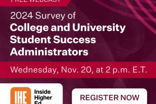 2024 Survey of College and University Student Success Administrators