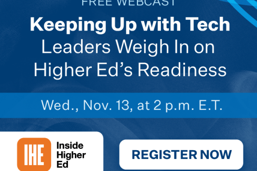Keeping Up with Tech: Leaders Weigh In on Higher Ed’s Readiness