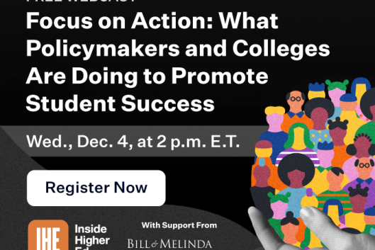 Focus on Action: What Policymakers and Colleges Are Doing to Promote Student Success 