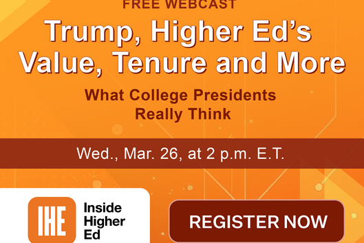 Trump, Higher Ed’s Value, Tenure and More: What College Presidents Really Think