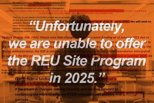 A kid in a backpack stands with several messages about REU programs being canceled in front of him. 