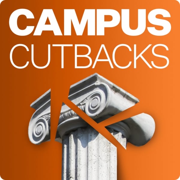 An orange square bearing the words "Campus Cutbacks" over a marble column breaking apart