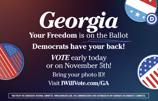 An ad encourages Georgia students to vote early and says Your Freedom is on the ballot and Democrats have your back