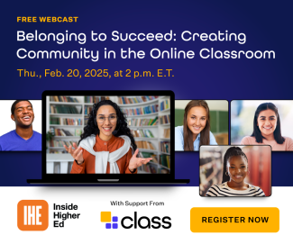 Belonging to Succeed: Creating Community in the Online Classroom