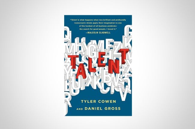 The cover of Talent by Tyler Cowen and Daniel Gross