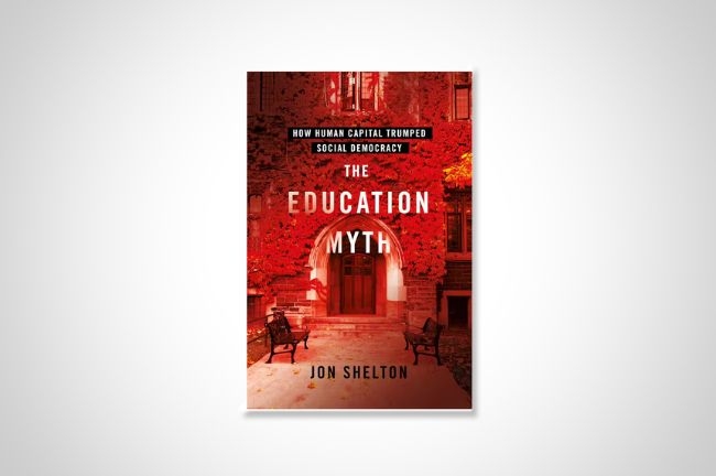 Cover of The Education Myth by Jon Shelton