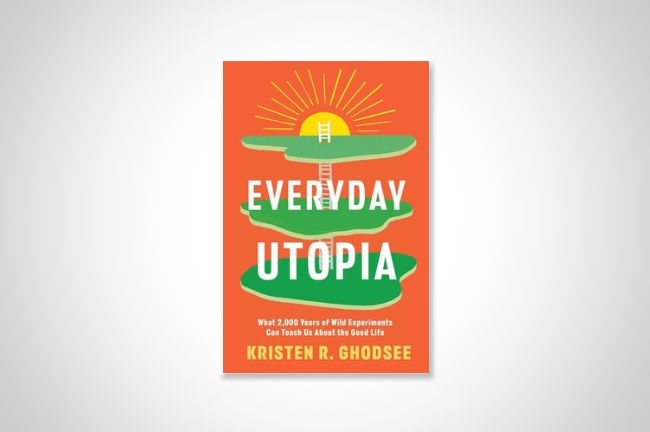 Cover of Everyday Utopia by Kristen R. Ghodsee