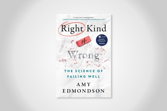 The cover of Right Kind of Wrong by Amy Edmondson