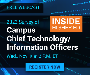 2022 Survey of Campus Chief Technology/Information Officers | Wednesday, November 9, 2022 at 2PM ET