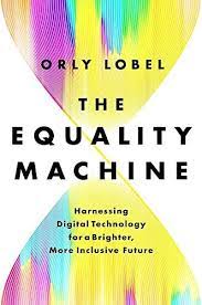 Cover of The Equality Machine by Orly Lobel