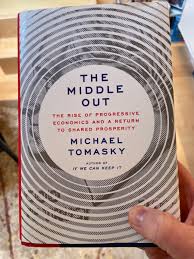 Cover of The Middle Out by Michael Tomasky