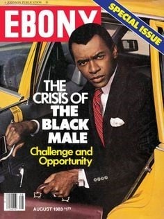 The cover of a special issue of Ebony Magazine in 1983 shows a Black man in a suit and red tie getting out of a car with the words “The Crisis of the Black Male.” 
