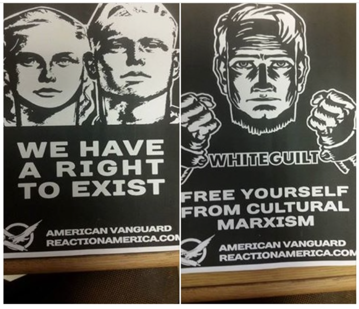 White nationalist posters from American Vanguard, saying "We have a right to exist" and "White guilt: free yourself from cultural Marxism."