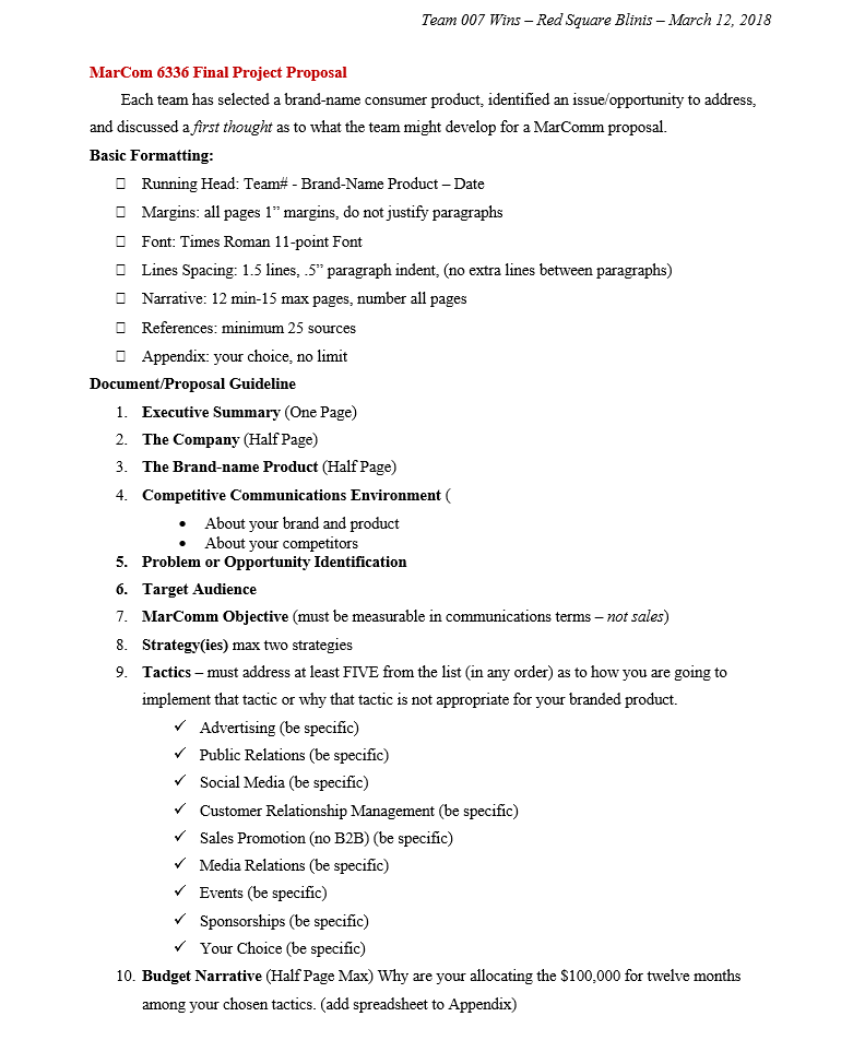 A document that shows professor Ludmilla Wells's expectations for the final group project in detail. Required sections include problem identification, tactics, target audience and budget narrative. The document also specifies how long these sections should be and gives suggestions for how to source each part.