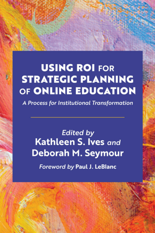 Analyzing the return on investment for online education